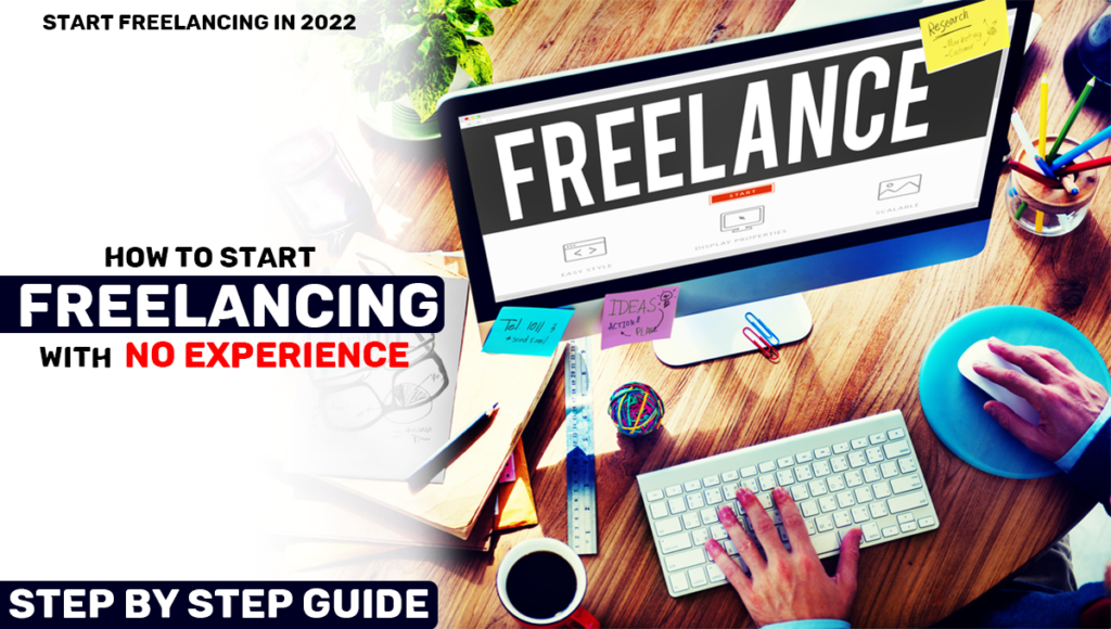 How to start freelancing with No Experience